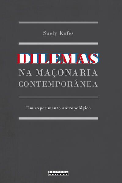 DILEMAS NA MAÇONARIA CONTEMPORÂNEA