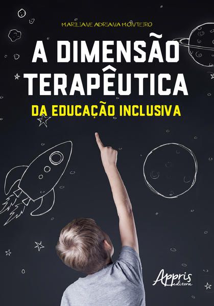 A DIMENSÃO TERAPÊUTICA DA EDUCAÇÃO INCLUSIVA