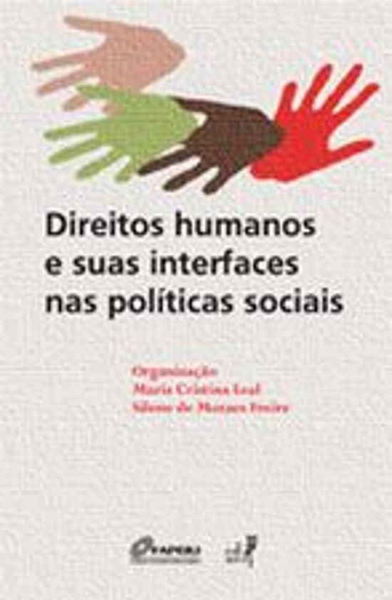 DIREITOS HUMANOS E SUAS INTERFACES NAS POLITICAS S