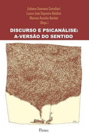 DISCURSO E PSICANALISE - A VERSAO DOS SENTIDO