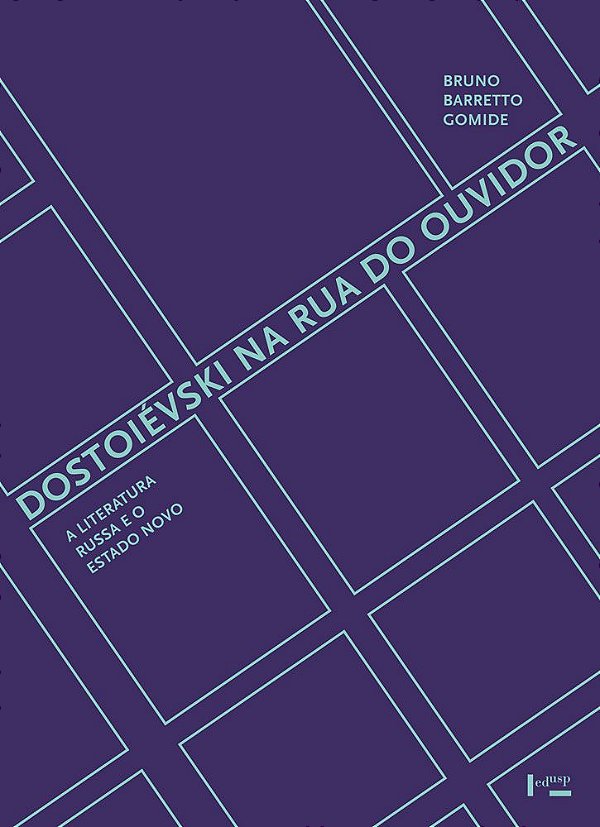 DOSTOIÉVSKI NA RUA DO OUVIDOR - VOL. 1