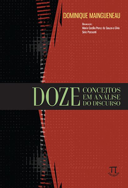 DOZE CONCEITOS EM ANÁLISE DO DISCURSO- VOLUME I