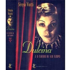 DULCINA E O TEATRO DO SEU TEMPO