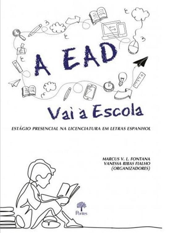 EAD VAI A ESCOLA, A - ESTAGIO PRESENCIAL NA LICENC