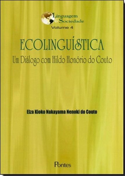 ECOLINGUISTICA - UM DIALOGO COM HILDO HONORIO DO C