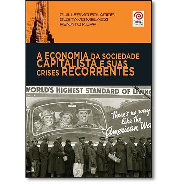 ECONOMIA DA SOCIEDADE CAPITALISTA E SUAS CRISES RE
