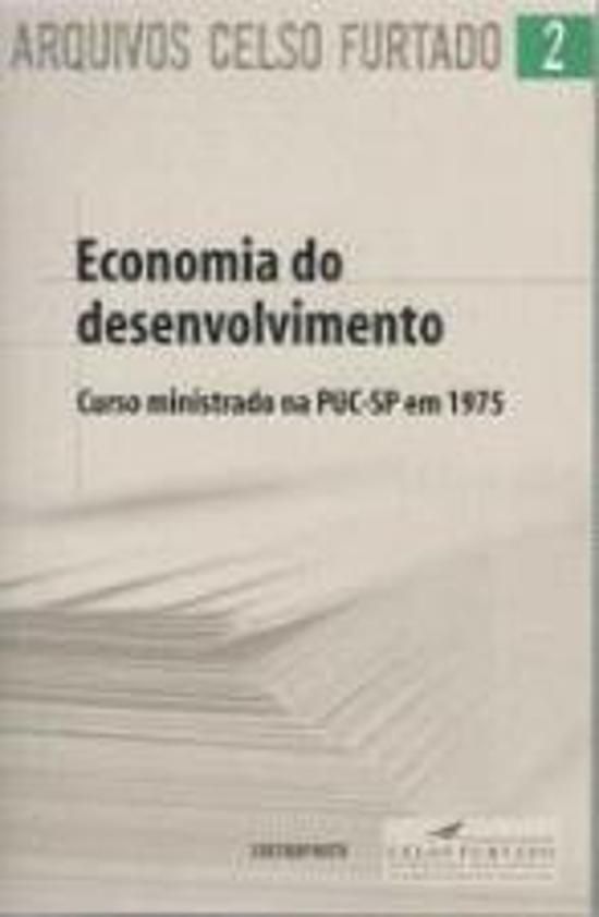 ECONOMIA DO DESENVOLVIMENTO - CURSO MINISTRADO NA