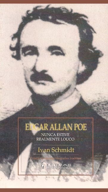 EDGAR ALLAN POE - NUNCA ESTIVE REALMENTE LOUCO