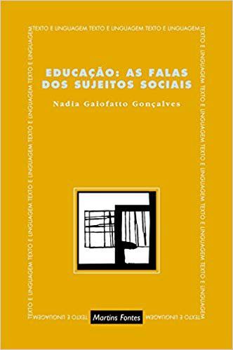 EDUCAÇÃO: AS FALAS DOS SUJEITOS SOCIAIS