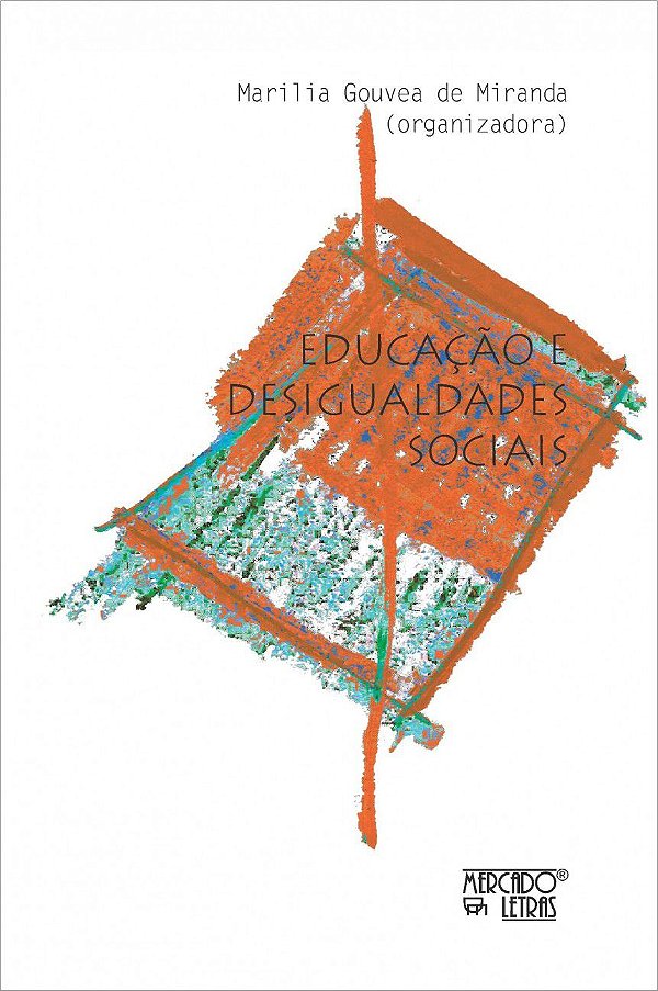 EDUCAÇÃO E DESIGUALDADES SOCIAIS