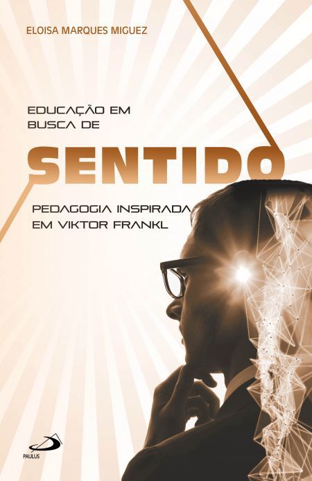 EDUCAÇÃO EM BUSCA DE SENTIDO
