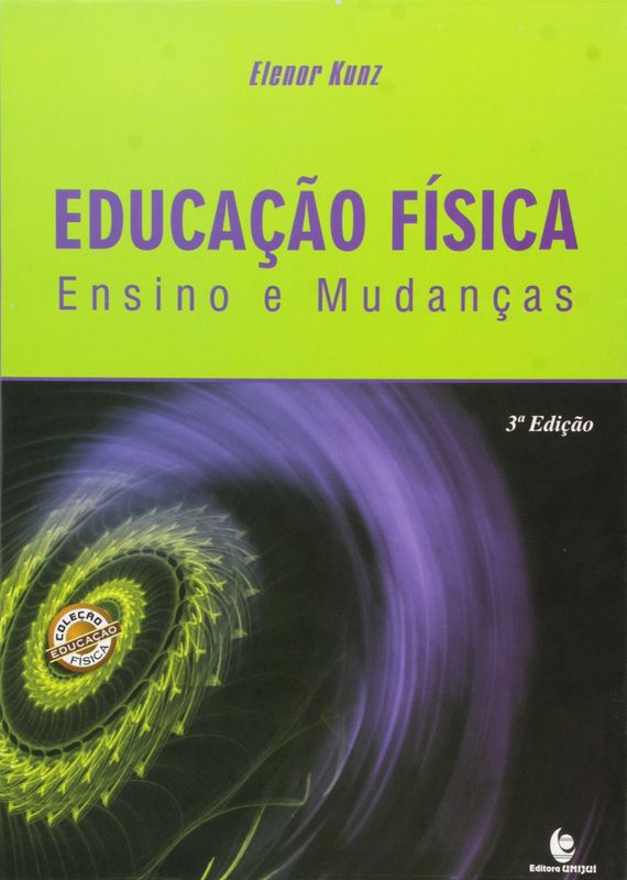 EDUCACAO FISICA - ENSINO & MUDANCAS