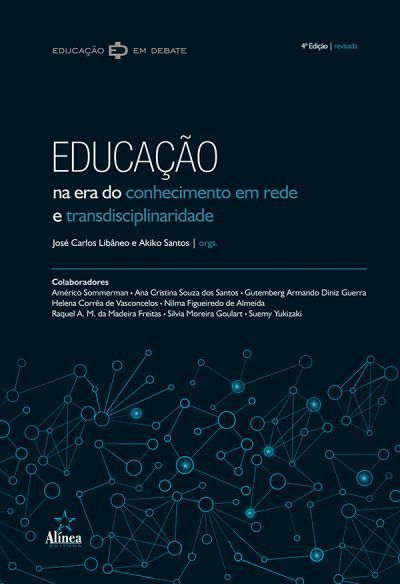 EDUCACAO NA ERA DO CONHECIMENTO EM REDE E