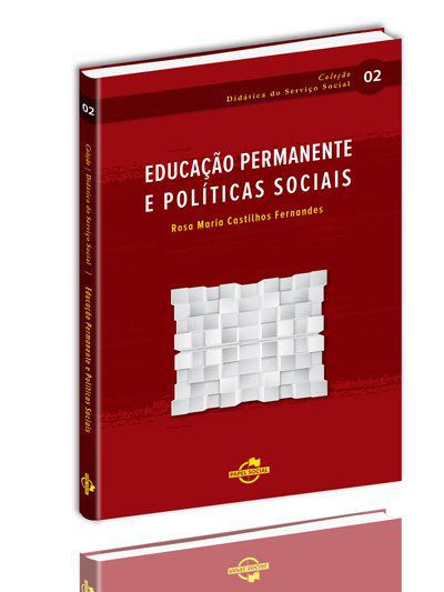 EDUCAÇÃO PERMANENTE E POLÍTICAS SOCIAIS - VOL. 2