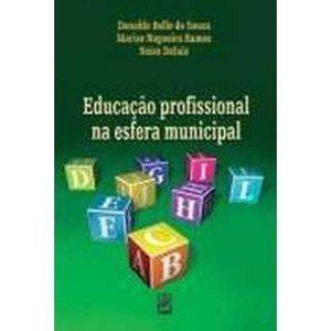 EDUCACAO PROFISSIONAL NA ESFERA MUNICIPAL