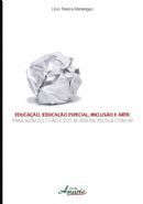 EDUCAÇÃO, EDUCAÇÃO ESPECIAL, INCLUSÃO E ARTE