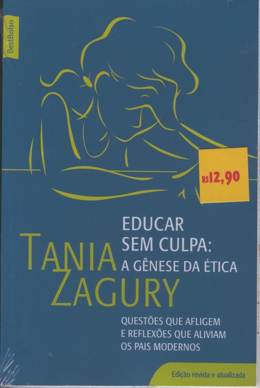 EDUCAR SEM CULPA - A GENESE DA ETICA - BOLSO