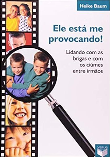 ELE ESTA ME PROVOCANDO - LIDANDO COM AS BRIGAS E C