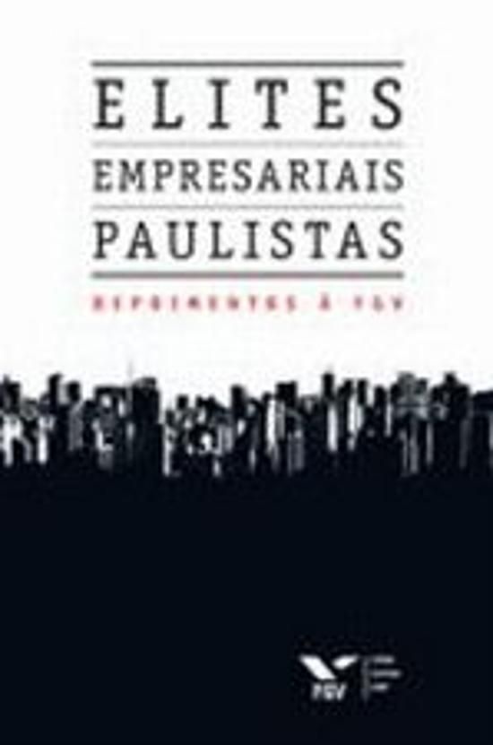 ELITES EMPRESARIAIS PAULISTAS