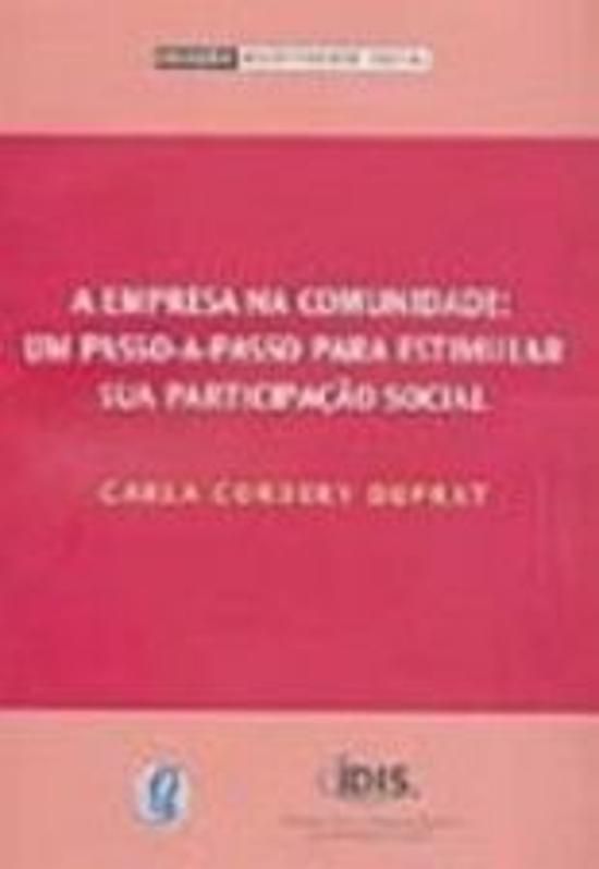 EMPRESA NA COMUNIDADE - UM PASSO A PASSO PARA ESTI