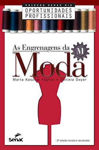 ENGRENAGENS DA MODA, AS