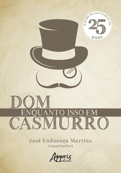 ENQUANTO ISSO EM DOM CASMURRO