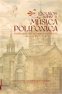 ENSAIOS SOBRE A MÚSICA POLIFÔNICA
