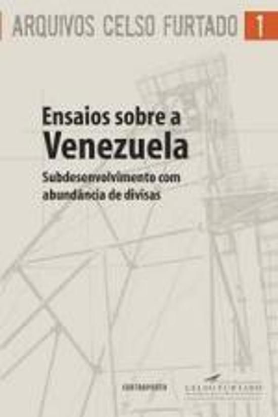 ENSAIOS SOBRE A VENEZUELA - SUBDESENVOLVIMENTO COM