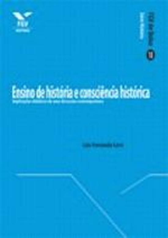 ENSINO DE HISTÓRIA E CONSCIÊNCIA HISTÓRICA