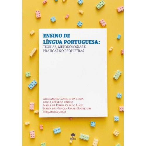 ENSINO DE LINGUA PORTUGUESA - TEORIAS, METODOLOGIA