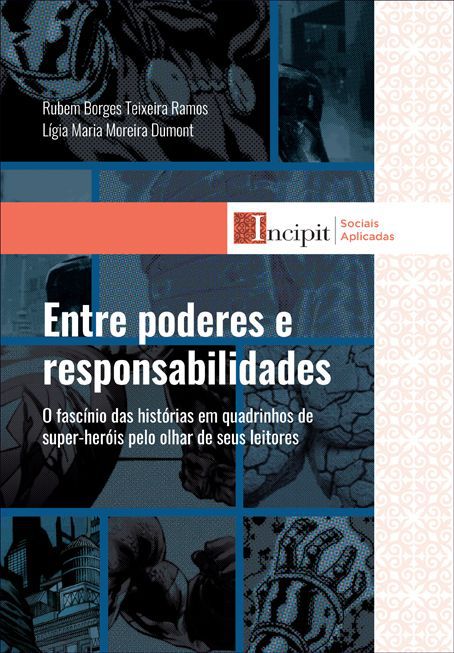 ENTRE PODERES E RESPONSABILIDADES - O FASCINIO DAS