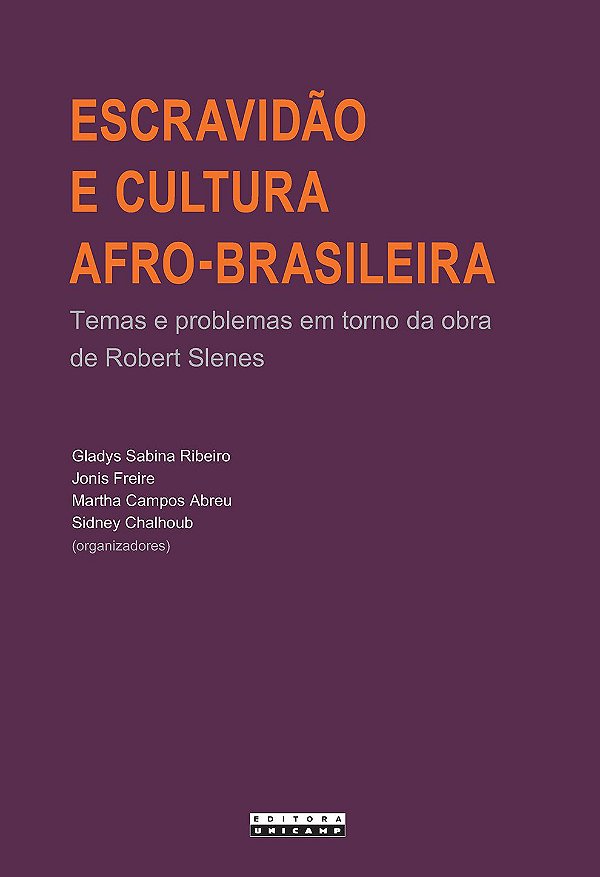 ESCRAVIDÃO E CULTURA AFRO-BRASILEIRA