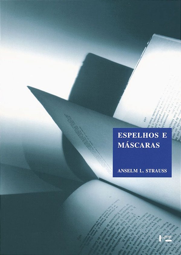 ESPELHOS E MÁSCARAS - VOL. 1