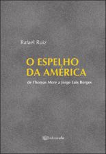 O ESPELHO DA AMÉRICA