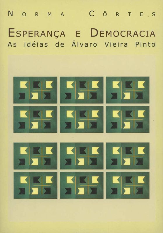 ESPERANCA E DEMOCRACIA? - AS IDEIAS DE ALVARO VIEI