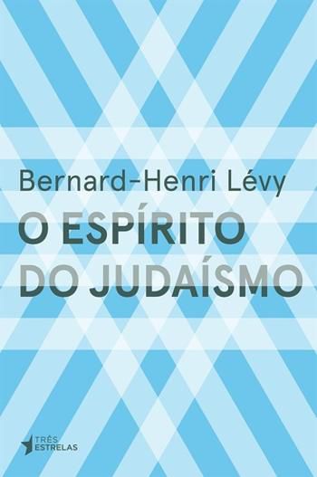 ESPIRITO DO JUDAISMO, O