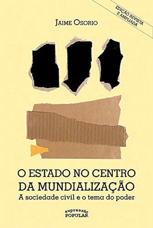 O ESTADO NO CENTRO DA MUNDIALIZAÇÃO