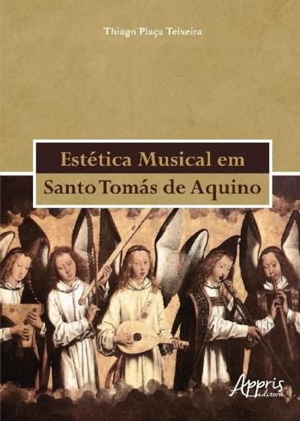 ESTÉTICA MUSICAL EM SANTO TOMÁS DE AQUINO