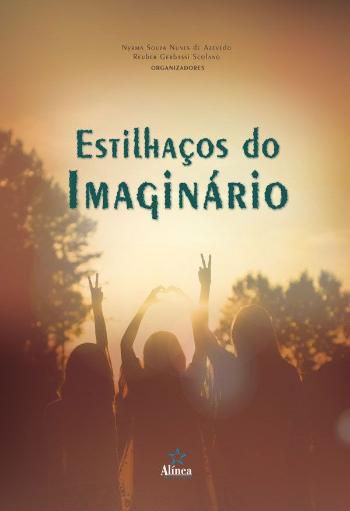 ESTILHACOS DO IMAGINARIO