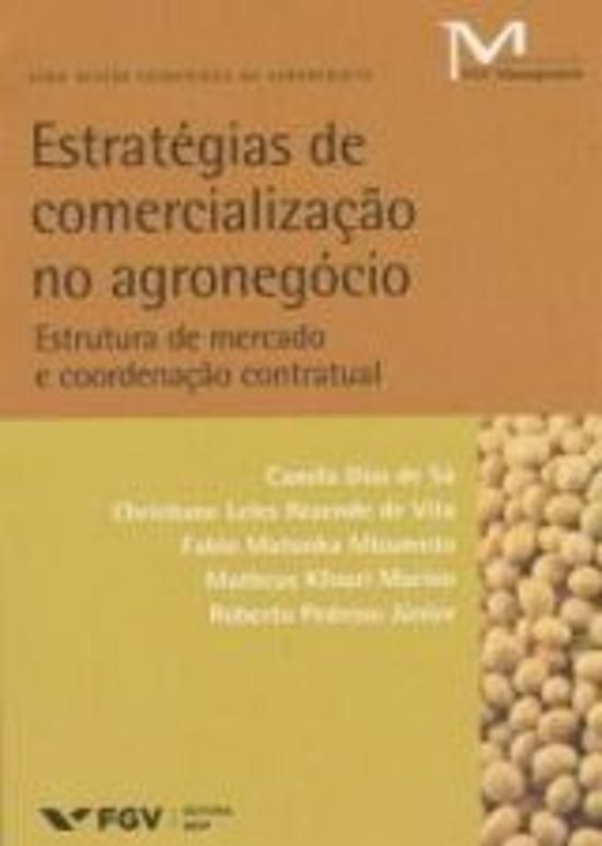 ESTRATÉGIAS DE COMERCIALIZAÇÃO NO AGRONEGÓCIO