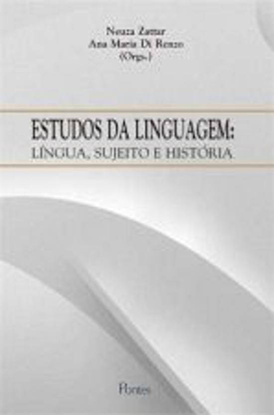 ESTUDOS DA LINGUAGEM - LINGUA, SUJEITO E HISTORIA