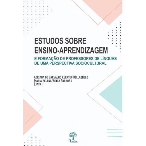ESTUDOS SOBRE ENSINO-APRENDIZAGEM E FORMACAO DE PR