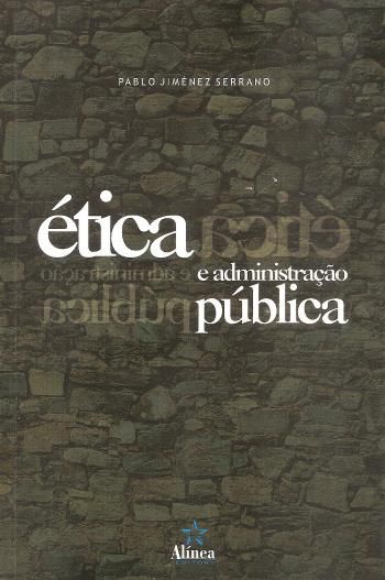 ETICA E ADMINISTRACAO PUBLICA