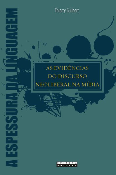 AS EVIDÊNCIAS DO DISCURSO NEOLIBERAL NA MÍDIA