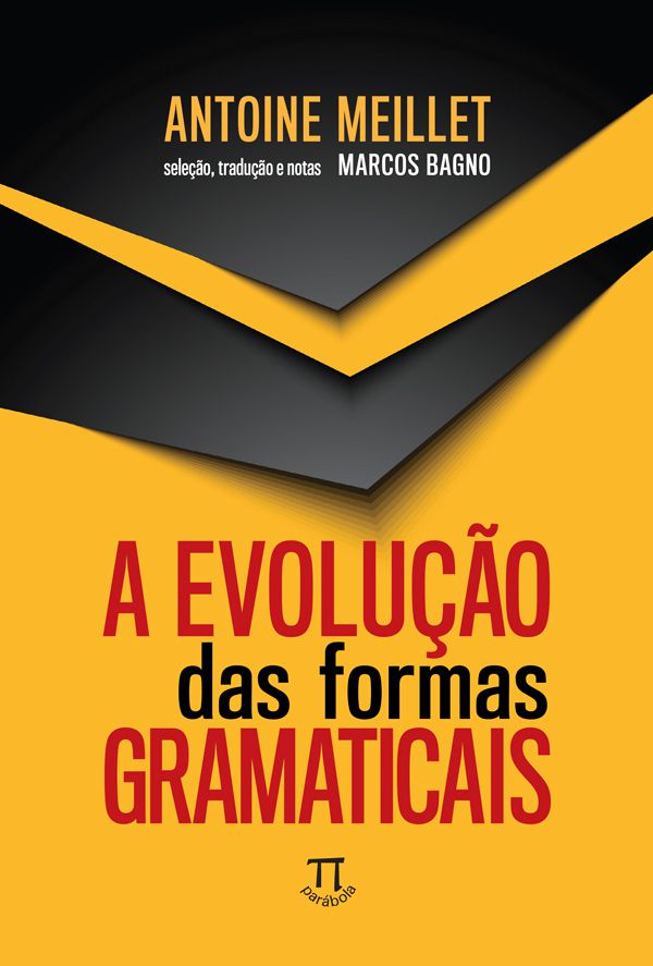 EVOLUÇÃO DAS FORMAS GRAMATICAIS, A
