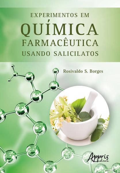 EXPERIMENTOS EM QUÍMICA FARMACÊUTICA USANDO SALICILATOS