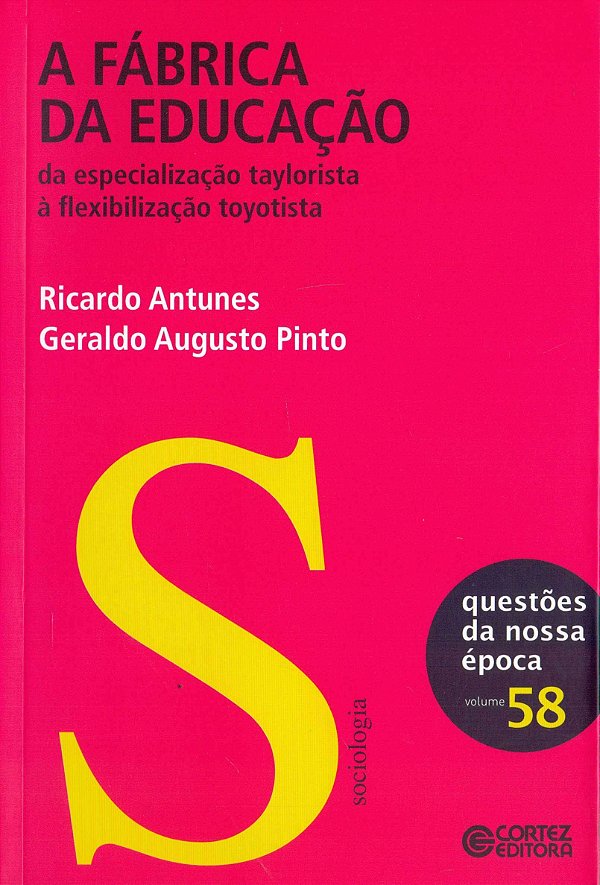 A FÁBRICA DA EDUCAÇÃO