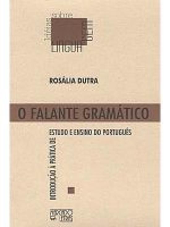 O FALANTE GRAMÁTICO