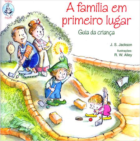 A FAMÍLIA EM PRIMEIRO LUGAR