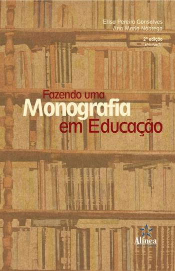 FAZENDO UMA MONOGRAFIA EM EDUCACAO